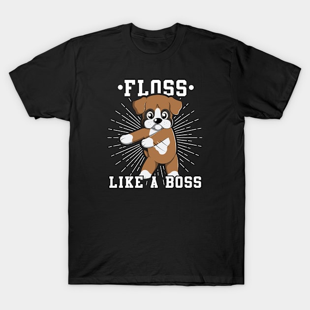 Boxer Dog Floss Like A Boss T-Shirt by Rebus28